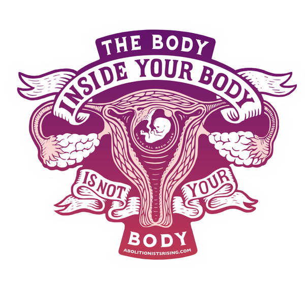 The Body Inside Your Body Is Not Your Body Sticker