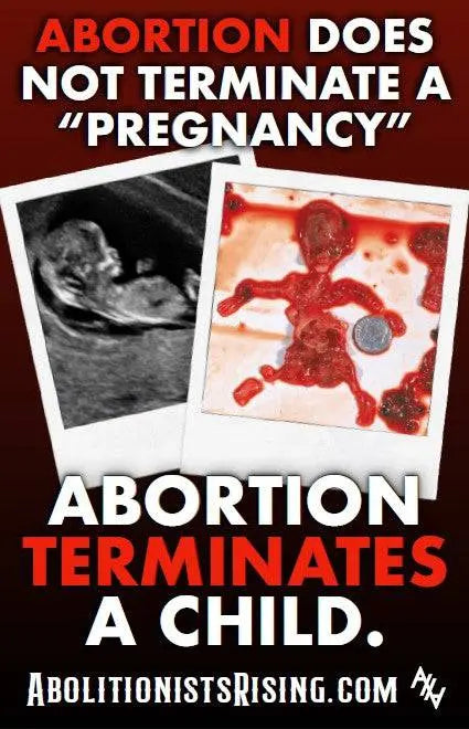 Terminates A Child Sign - Abolitionists Rising Gear Store Signs Default Title Abolitionists Rising Store