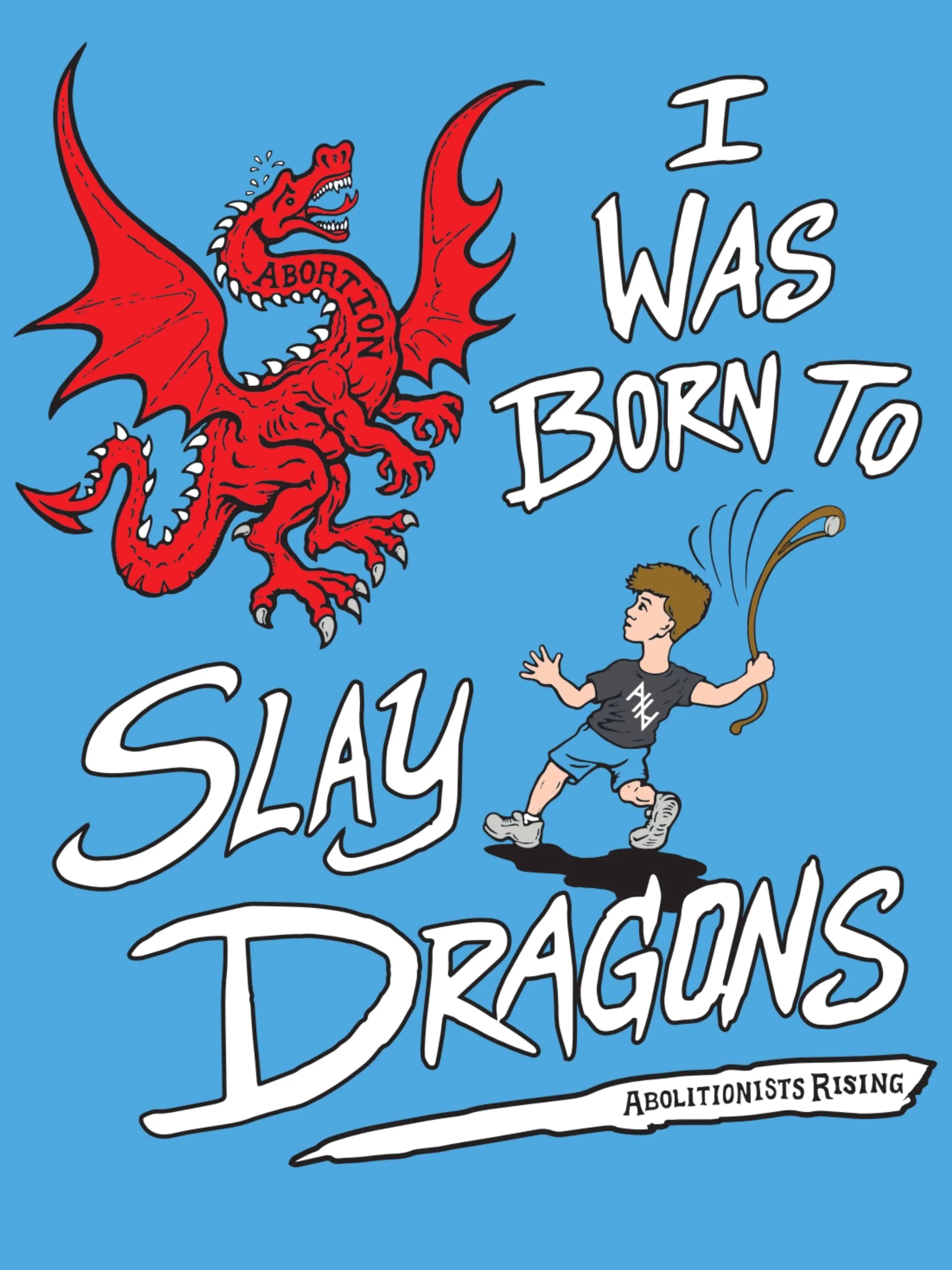 I was Born to Slay Dragons YOUTH T-Shirt - Abolitionists Rising Gear Store