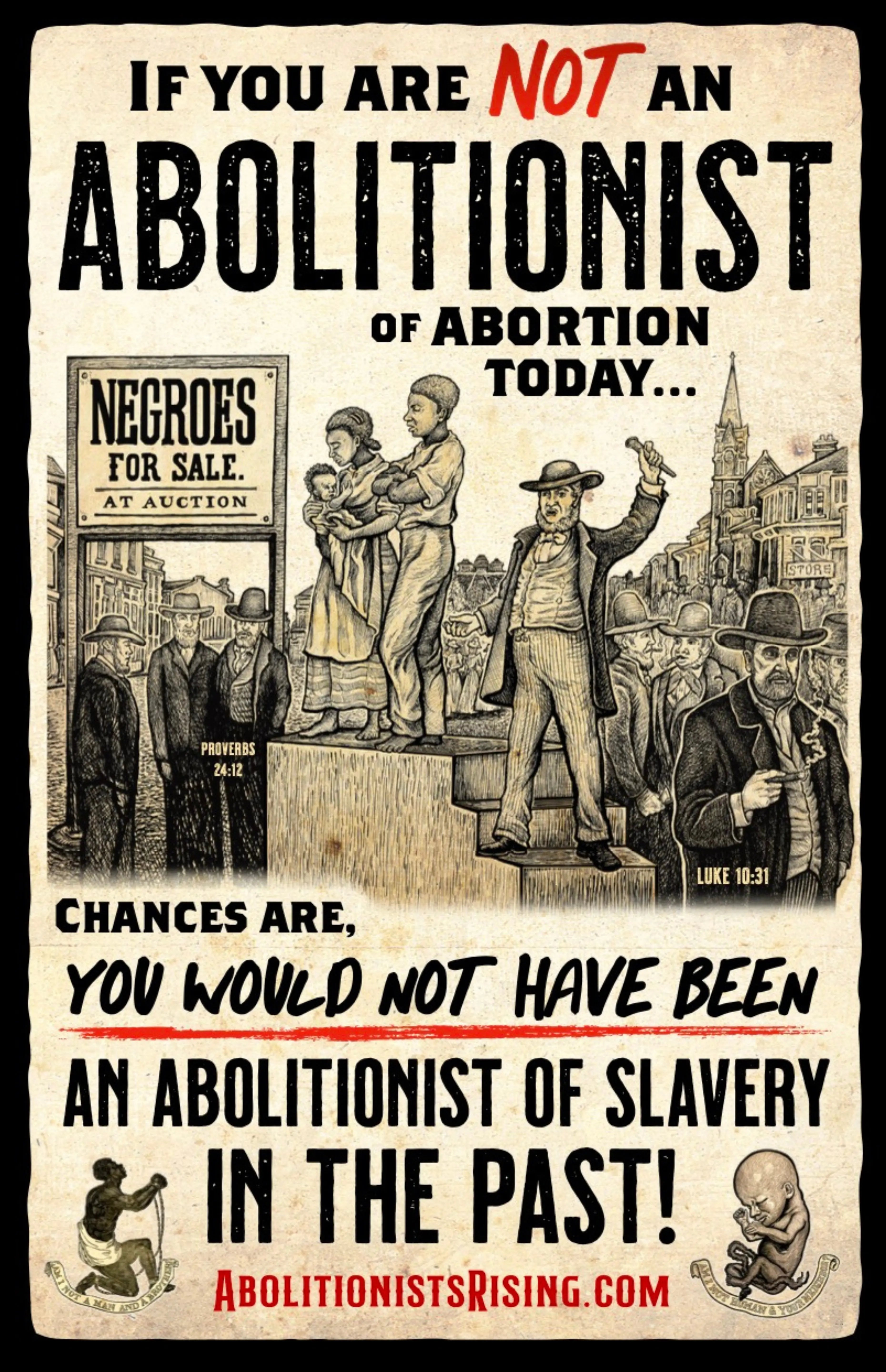 You Would Not Have Been Sign Abolitionists Rising Store