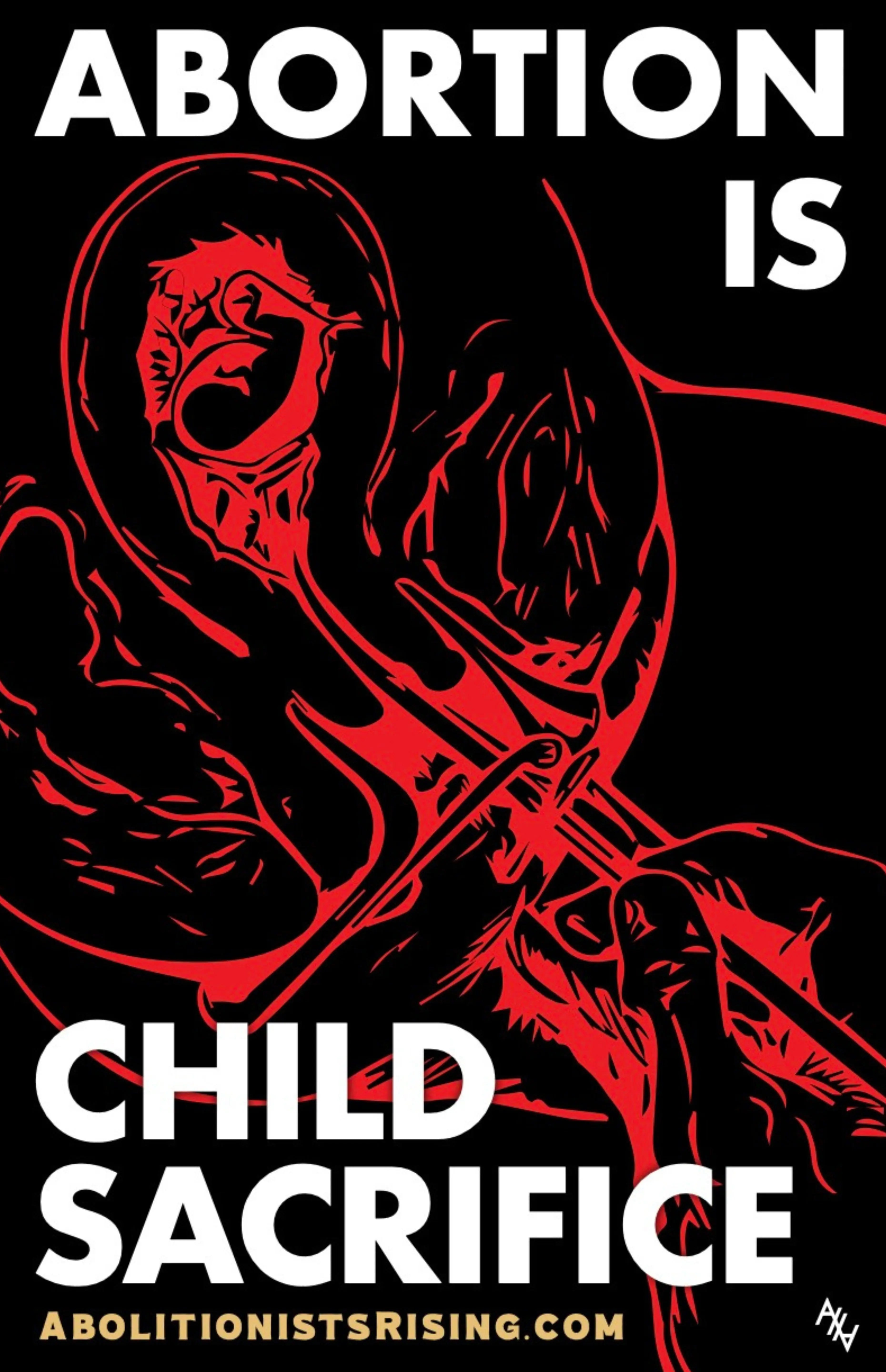 Abortion Is Child Sacrifice Sign Abolitionists Rising Store