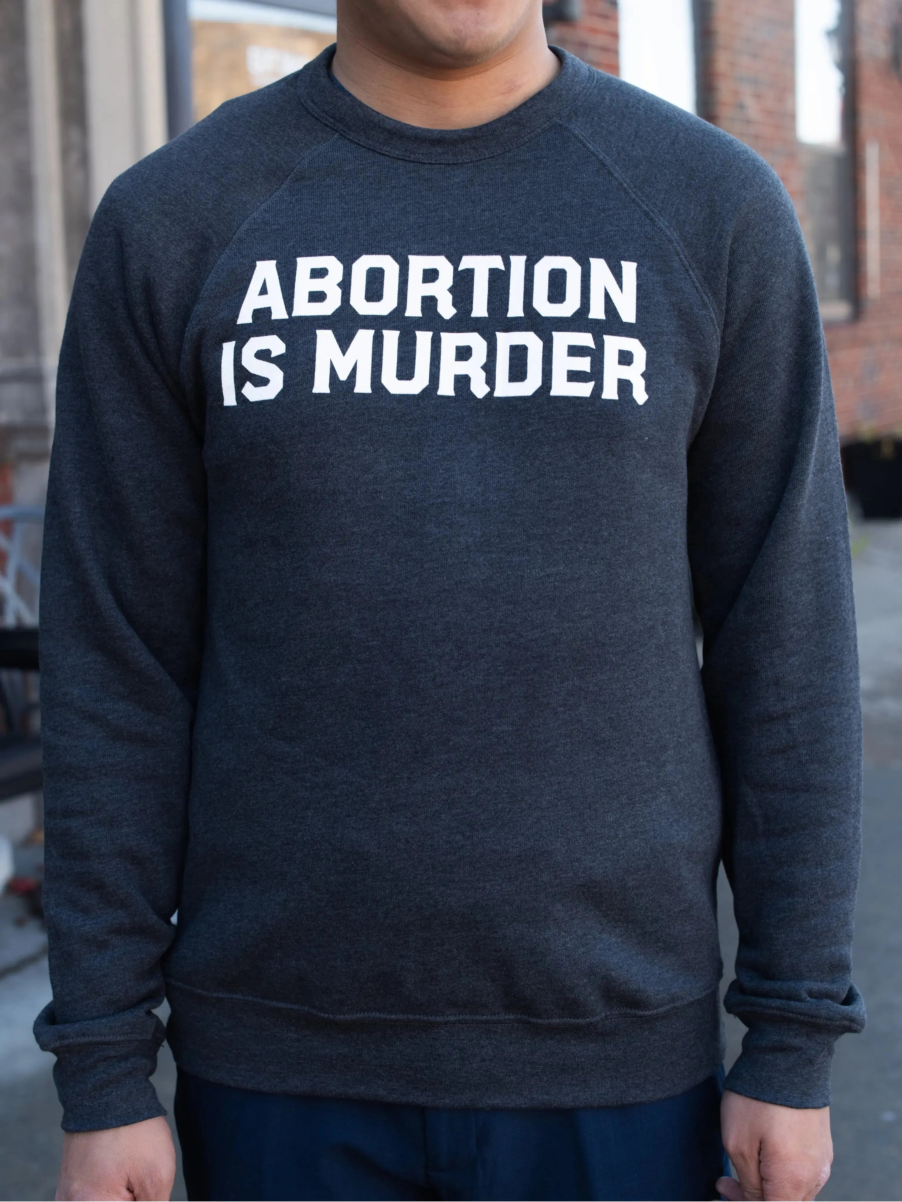 Abortion Is Murder Unisex Sweatshirt Abolitionists Rising Gear Store