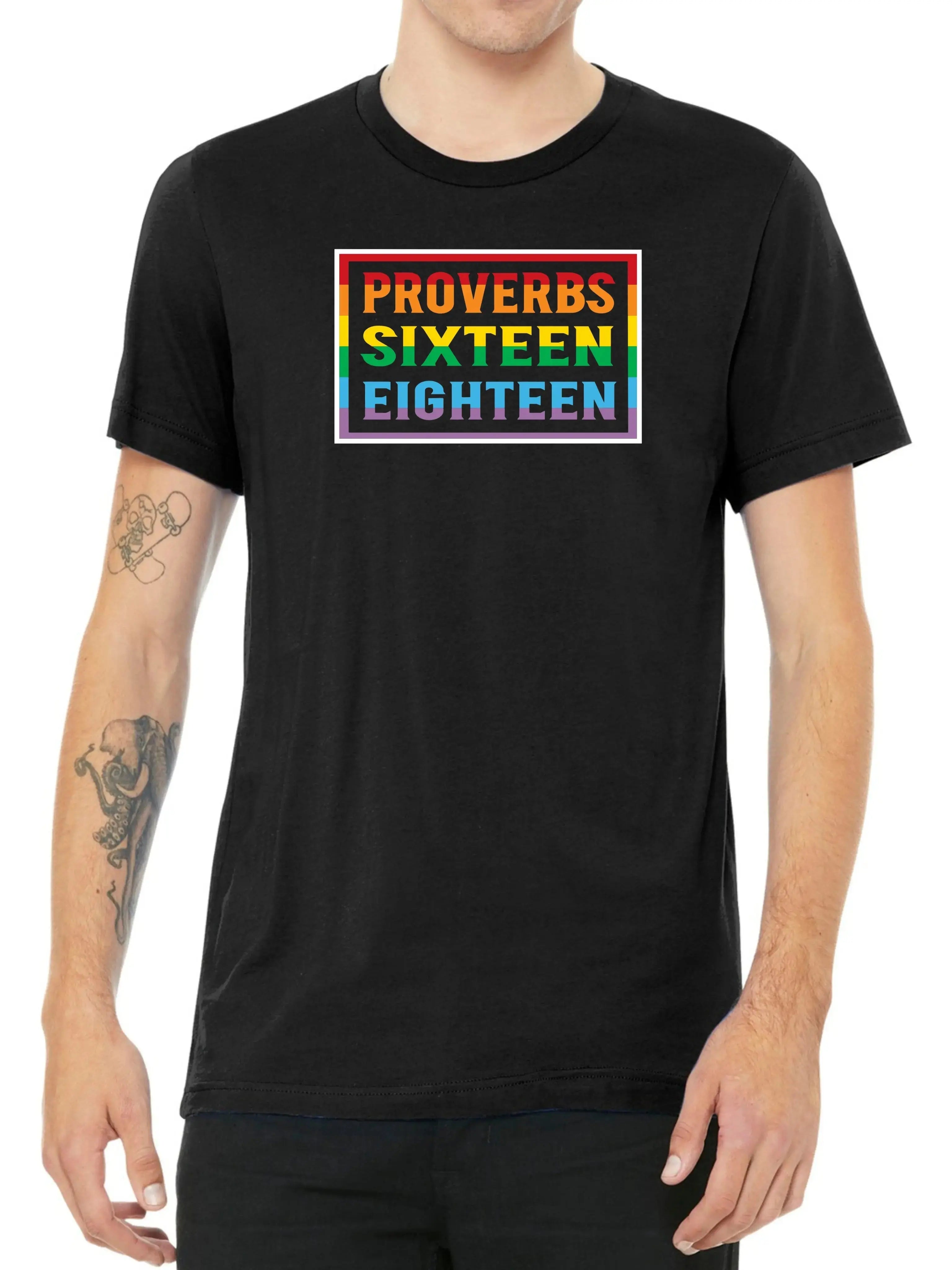 Proverbs 16:18 Pride Unisex T-Shirt Abolitionists Rising Store