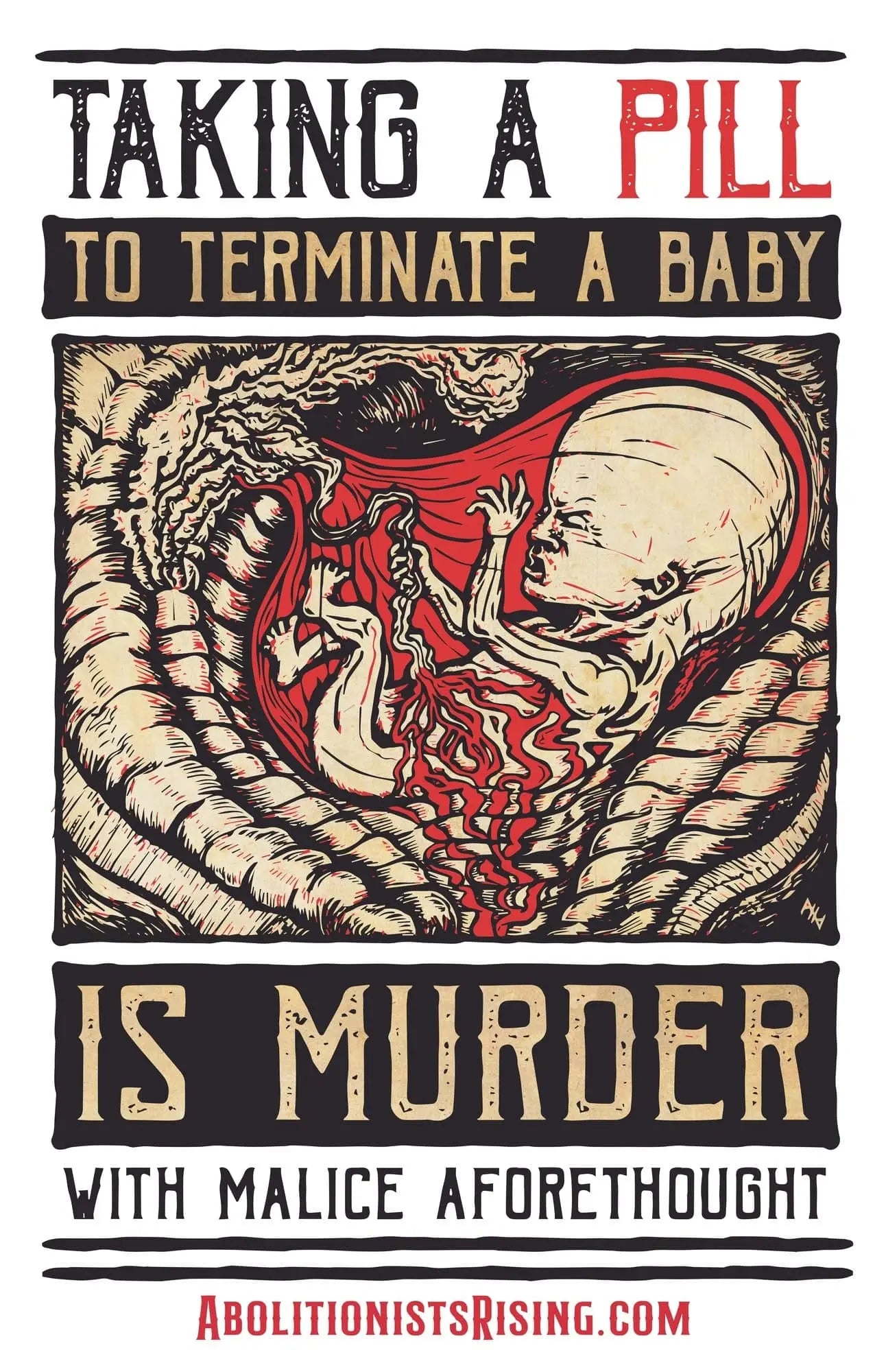 Taking A Pill To Terminate A Baby Sign - Abolitionists Rising Gear Store Signs Default Title Abolitionists Rising Store