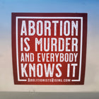 Abortion is Murder Sticker