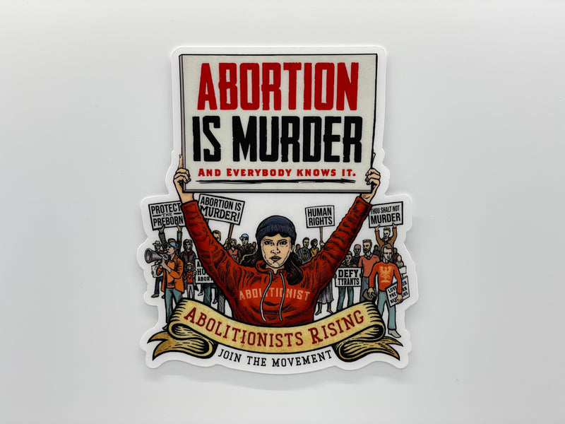 Abortion Is Murder Activist Clear Sticker