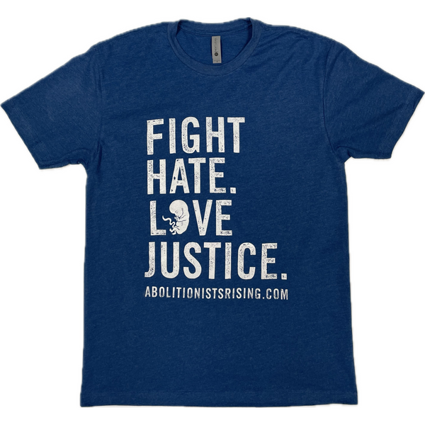 Fight Hate Love Justice T-Shirt