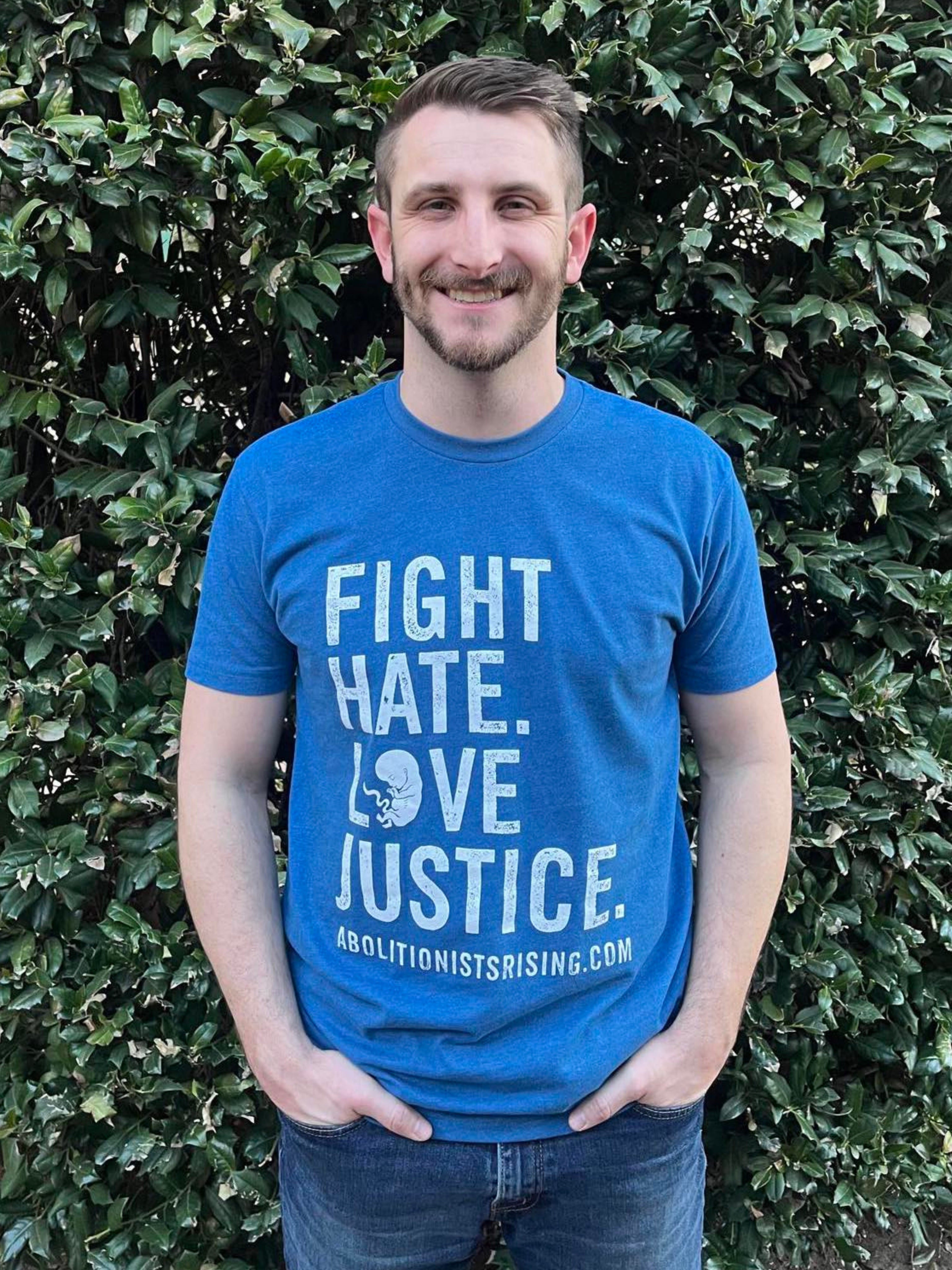 Fight Hate Love Justice T-Shirt (Unisex)