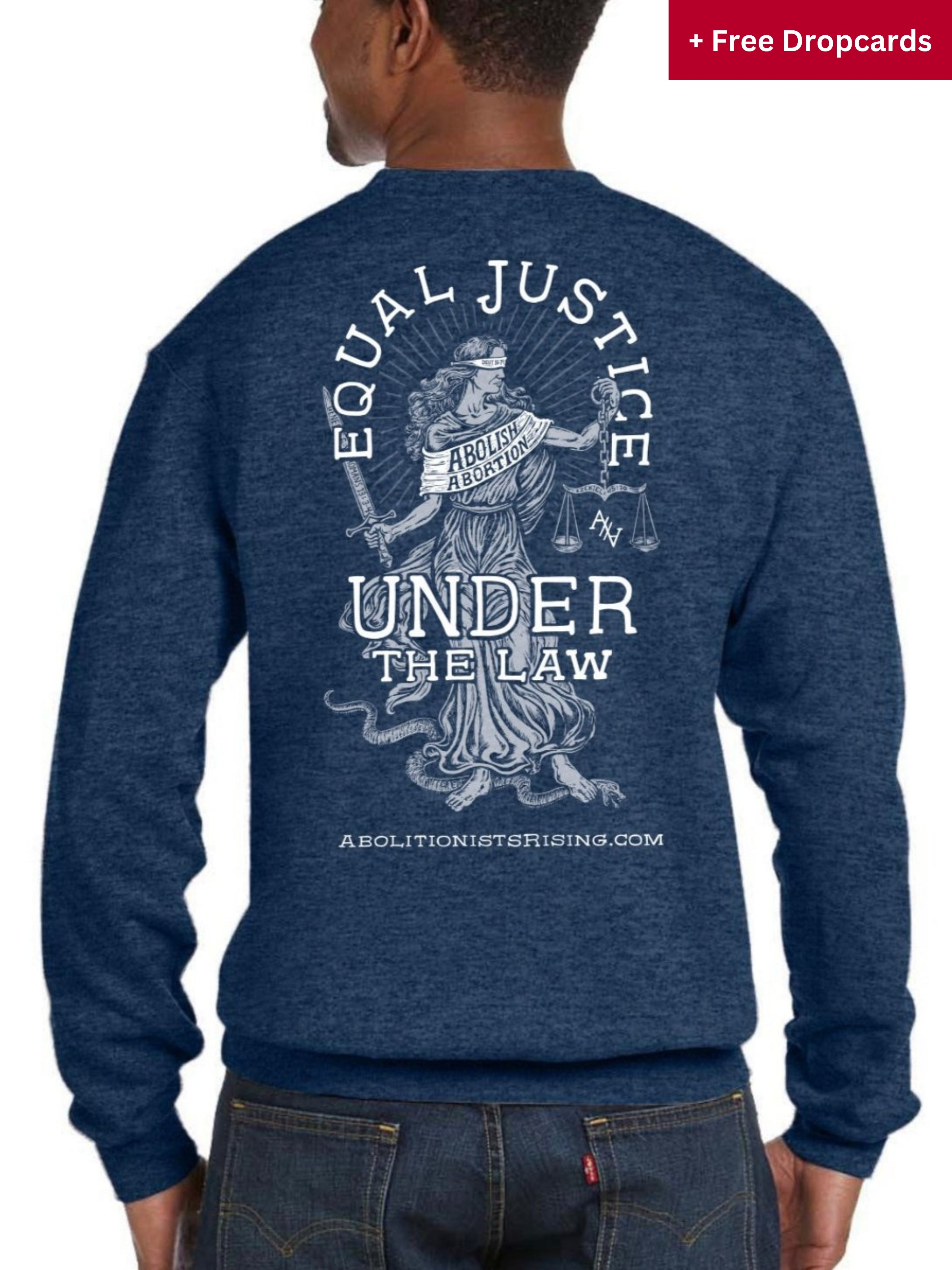 Equal Justice Unisex Sweatshirt (Unisex) & Dropcard Bundle