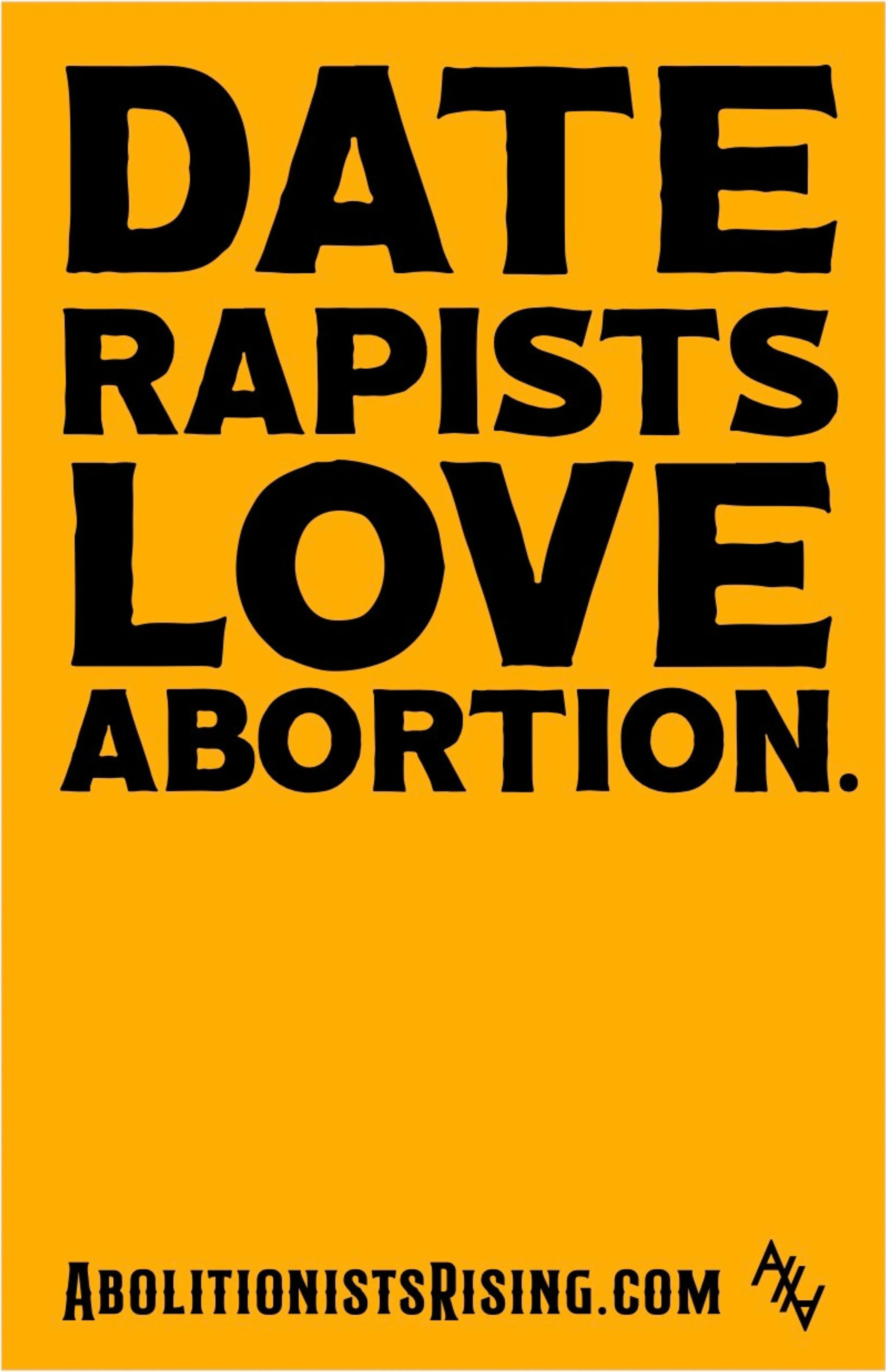 Wicked Men Love Abortion Sign Abolitionists Rising Store 
