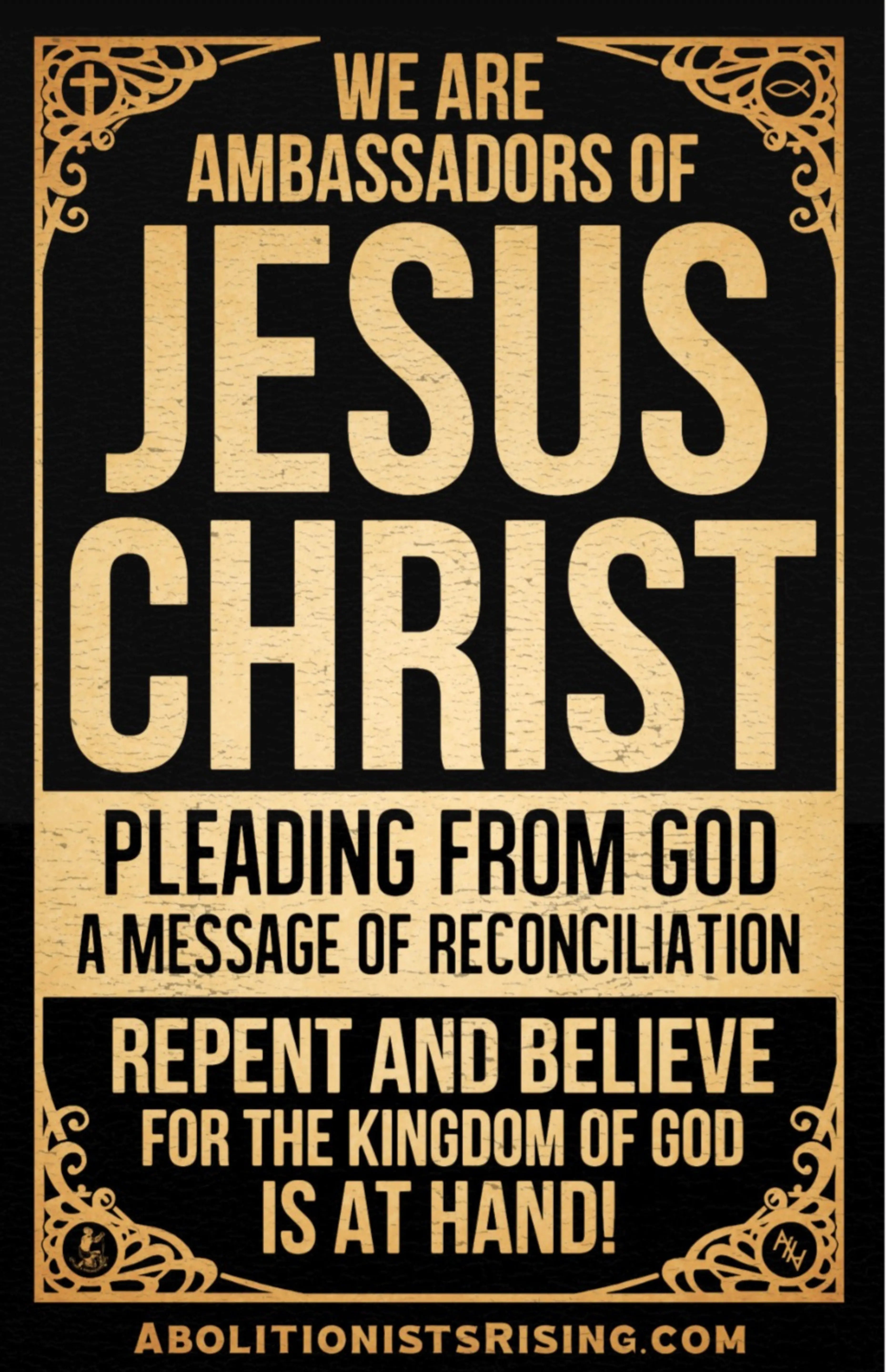 We Are Ambassadors of Jesus Christ Sign Abolitionists Rising Store 