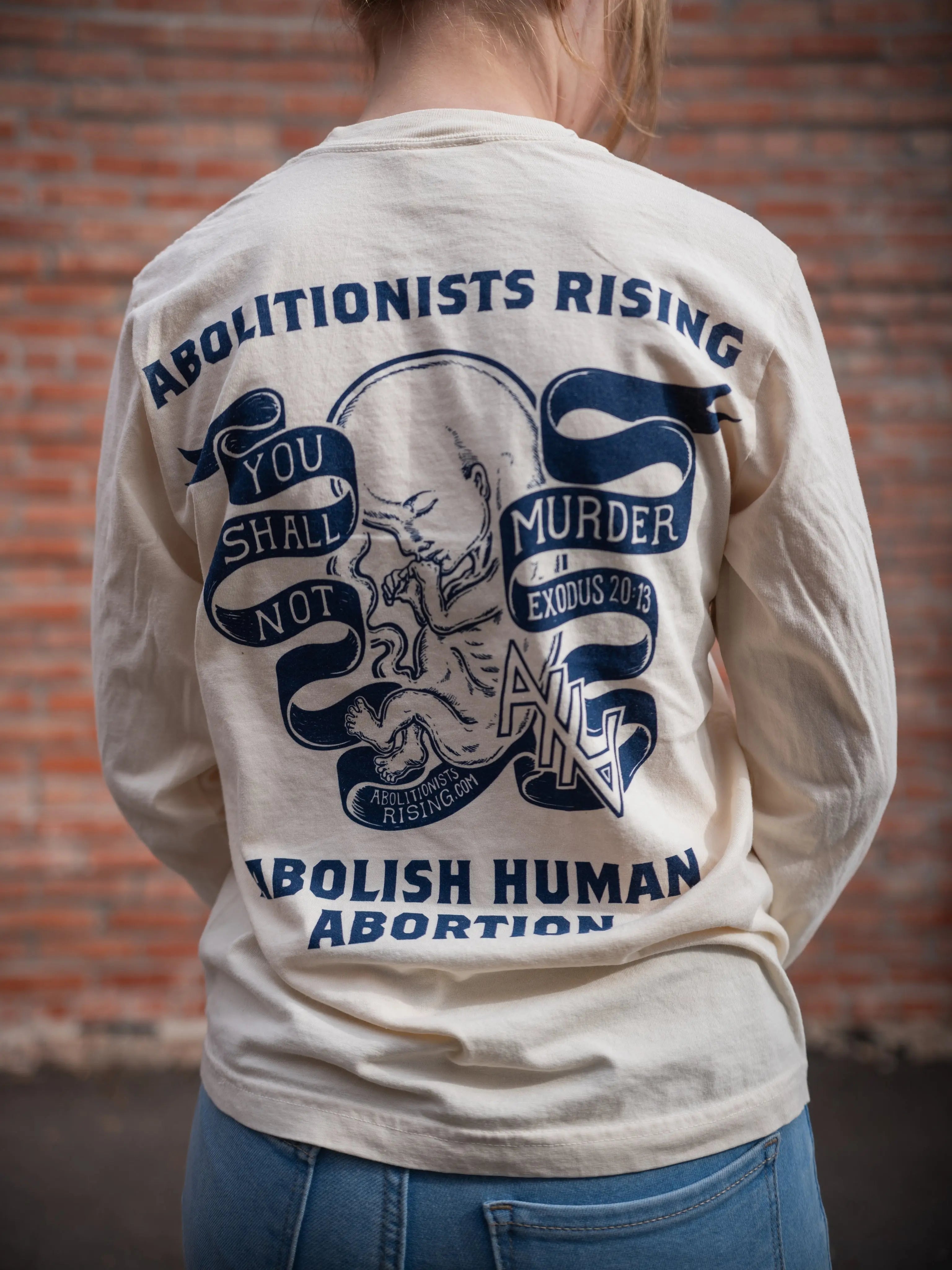 You Shall Not Murder Unisex Long-Sleeve T-Shirt Abolitionists Rising Store 