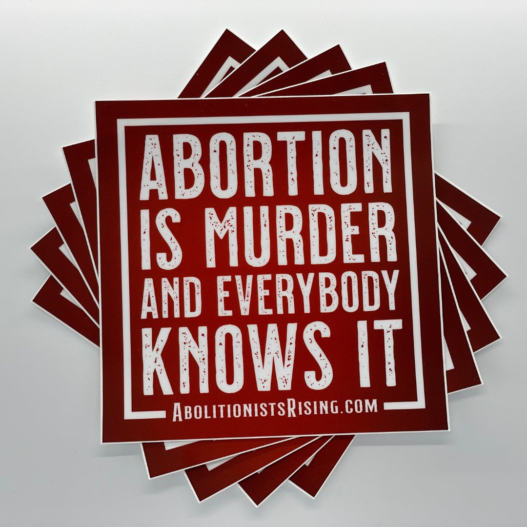 Abortion is Murder Sticker - Abolitionists Rising Gear Store Stickers Default Title Abolitionists Rising Store