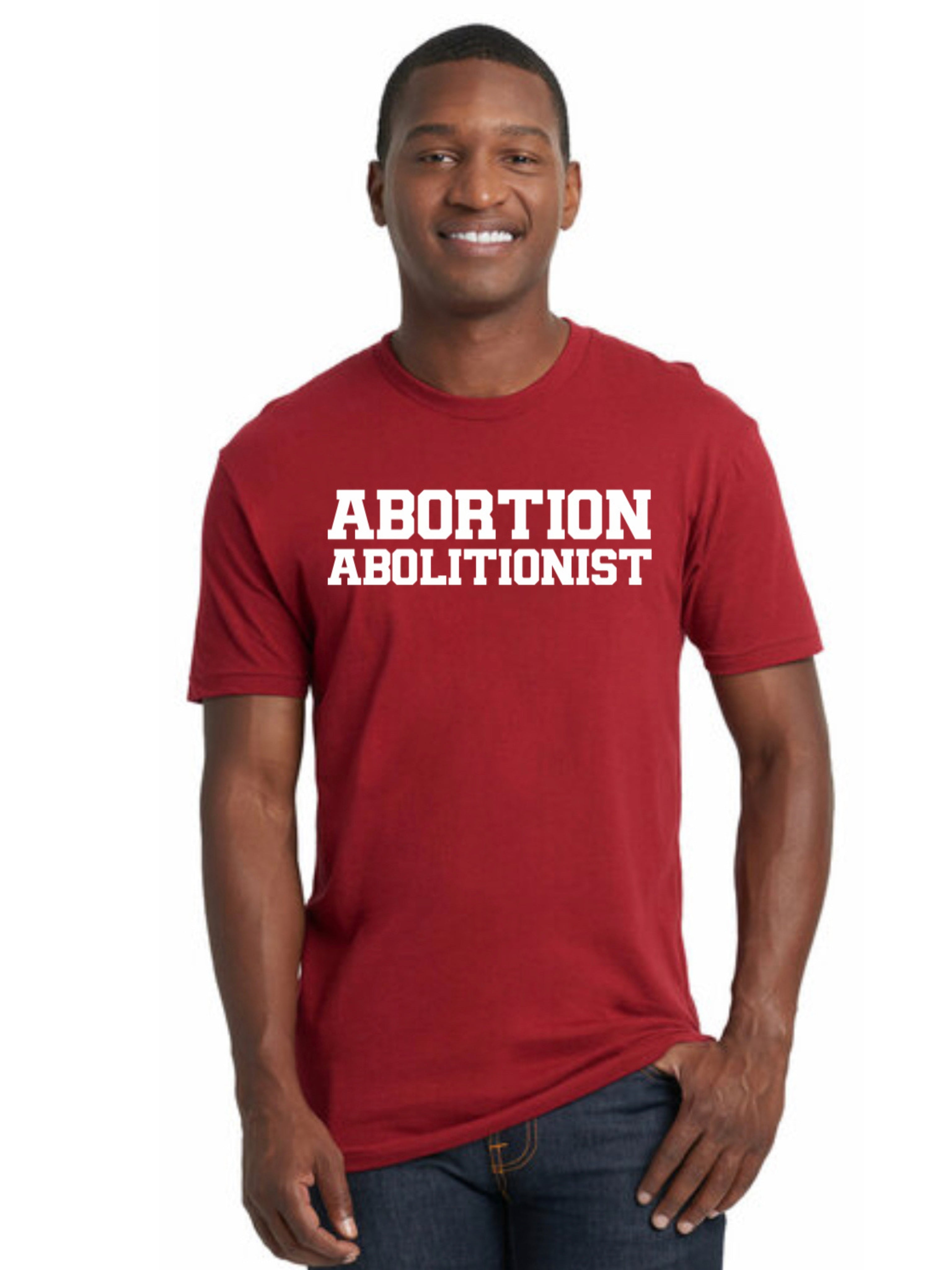 Abortion Abolitionist Unisex T-Shirt