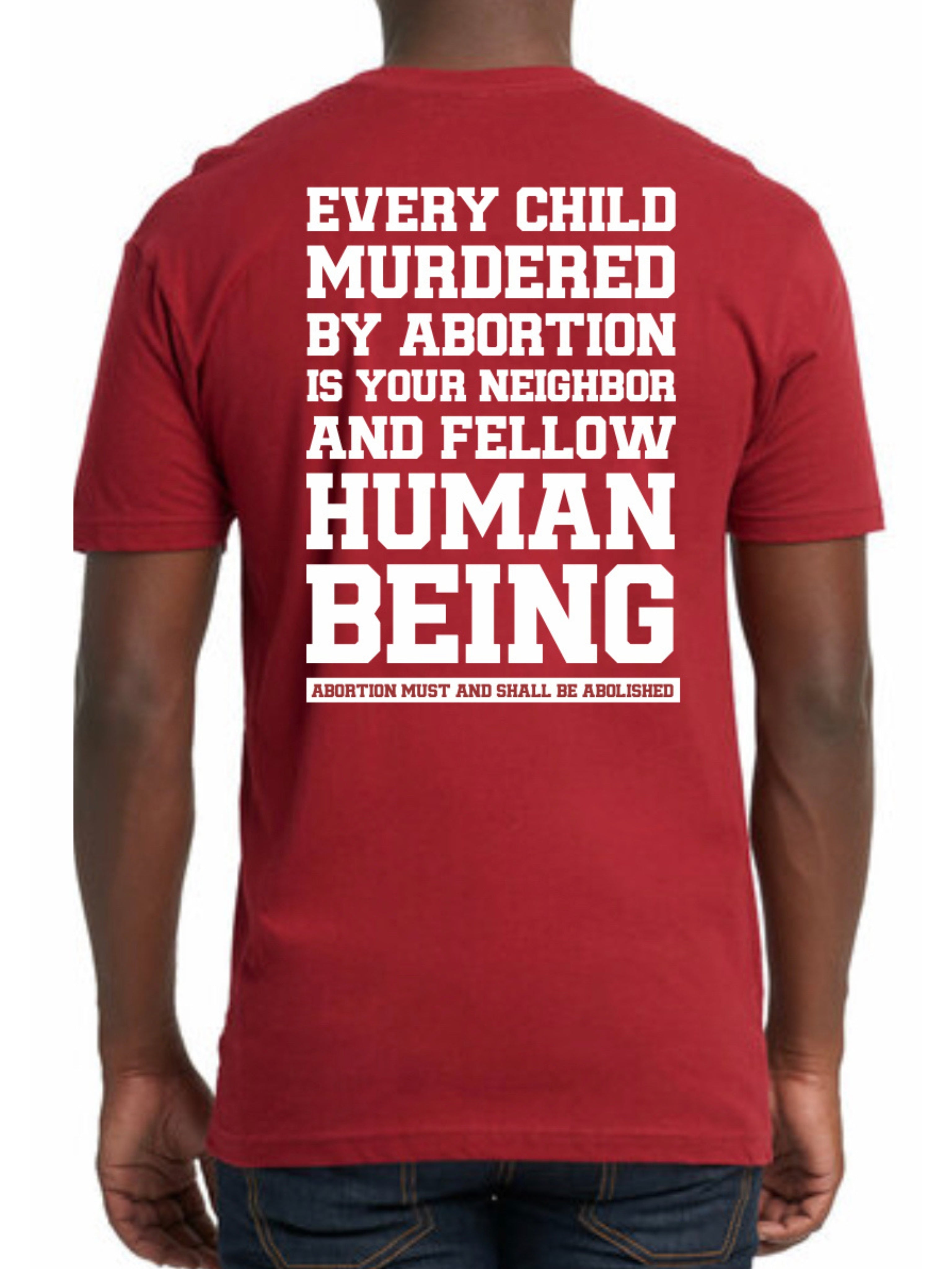 Abortion Abolitionist Unisex T-Shirt