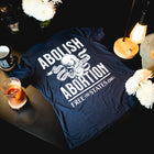 Abolish Abortion - Abolitionist Women's Fit T-Shirt