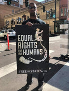 Equal Rights for All Humans Sign